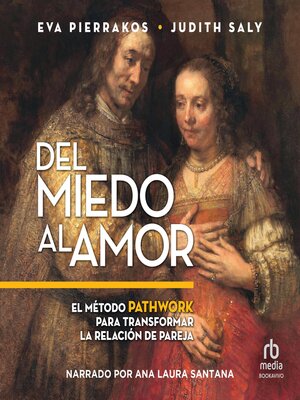 Del miedo al amor (Fear of Love) - Audiobook